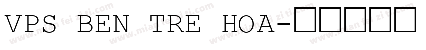 VPS Ben Tre Hoa字体转换